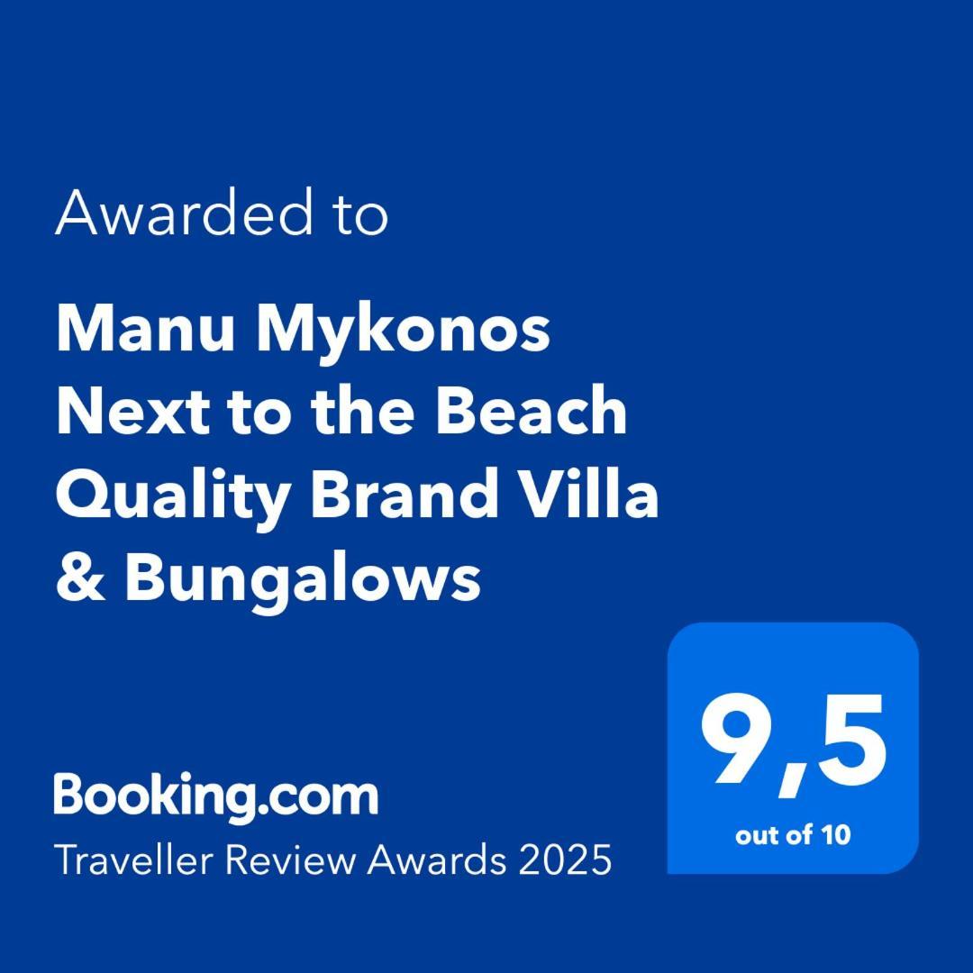 Manu Mykonos Next To The Beach Quality Brand Villa & Bungalows Mykonos Town エクステリア 写真